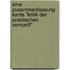 Eine Zusammenfassung Kants "Kritik Der Praktischen Vernunft"