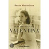 El ultimo viaje del Valentina / Last Voyage of the Valentina door Santa Montefiore