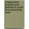 Employment Practice And Policies In Youth And Community Work door Doug Nicholls