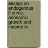 Essays on Endogenous Lifetime, Economic Growth and Income In door Jayanta Sarkar