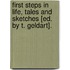 First Steps In Life, Tales And Sketches [Ed. By T. Geldart].