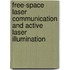 Free-Space Laser Communication And Active Laser Illumination
