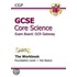 Gcse Core Science Ocr Gateway Workbook Foundation The Basics