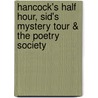 Hancock's Half Hour, Sid's Mystery Tour & The Poetry Society by Tony Hancock