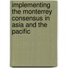 Implementing The Monterrey Consensus In Asia And The Pacific door United Nations: Economic and Social Commission for Asia and the Pacific