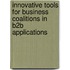 Innovative Tools For Business Coalitions In B2B Applications