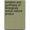 Isolation and Synthesis of Biologicaly Active Natural Produc door Shazia Yasmeen