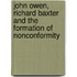 John Owen, Richard Baxter And The Formation Of Nonconformity