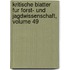 Kritische Blatter Fur Forst- Und Jagdwissenschaft, Volume 49