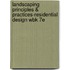 Landscaping Principles & Practices-Residential Design Wbk 7e