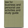 Law For Business And Personal Use Activities And Study Guide door John E. Adamson