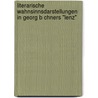 Literarische Wahnsinnsdarstellungen In Georg B Chners "Lenz" door Aljona Merk