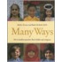 Many Ways: How Families Practice Their Beliefs And Religions