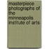 Masterpiece Photographs Of The Minneapolis Institute Of Arts