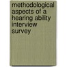 Methodological Aspects Of A Hearing Ability Interview Survey door Source Wikia