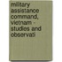 Military Assistance Command, Vietnam - Studies and Observati