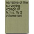 Narrative Of The Surveying Voyage Of H.M.S. Fly 2 Volume Set