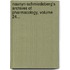 Naunyn-Schmiedeberg's Archives Of Pharmacology, Volume 24...