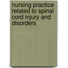 Nursing Practice Related to Spinal Cord Injury and Disorders door A. Nelson