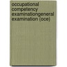 Occupational Competency Examinationgeneral Examination (Oce) by Jack Rudman