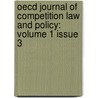 Oecd Journal Of Competition Law And Policy: Volume 1 Issue 3 door Publishing Oecd Publishing