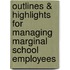 Outlines & Highlights For Managing Marginal School Employees