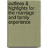 Outlines & Highlights For The Marriage And Family Experience