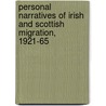 Personal Narratives of Irish and Scottish Migration, 1921-65 by Angela McCarthy