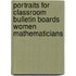 Portraits For Classroom Bulletin Boards Women Mathematicians