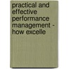 Practical And Effective Performance Management - How Excelle by Steve Walker