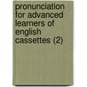 Pronunciation For Advanced Learners Of English Cassettes (2) door David Brazil