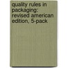 Quality Rules In Packaging: Revised American Edition, 5-Pack door Santoro