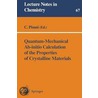 Quantum-mechanical Ab-initio Calculation of the Properties o door School of Computational Chemistry of the Italian Chemical Society 1994