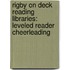 Rigby On Deck Reading Libraries: Leveled Reader Cheerleading