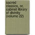 Sacred Classics, Or, Cabinet Library Of Divinity (Volume 22)