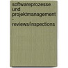 Softwareprozesse Und Projektmanagement - Reviews/Inspections door Antje Straube