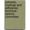 Solvents, Coatings And Adhesives Technical Options Committee by United Nations Environment Programme