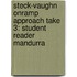 Steck-Vaughn Onramp Approach Take 3: Student Reader Mandurra