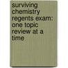 Surviving Chemistry Regents Exam: One Topic Review At A Time door Effiong Eyo