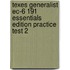 Texes Generalist Ec-6 191 Essentials Edition Practice Test 2