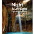 The Complete Guide To Night And Lowlight Digital Photography