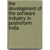 The Development Of The Software Industry In Postreform India