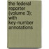 The Federal Reporter (Volume 3); With Key-Number Annotations