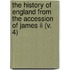 The History Of England From The Accession Of James Ii (v. 4)