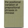The Positional Variation Of Prepositional Phrases In Chinese door Jeeyoung Peck