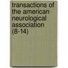 Transactions Of The American Neurological Association (8-14) door American Neurological Association