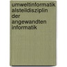 Umweltinformatik Alsteildisziplin Der Angewandten Informatik by Michaela Runge