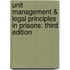 Unit Management & Legal Principles In Prisons: Third Edition