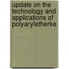 Update on the Technology and Applications of Polyaryletherke door David Kemmish