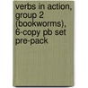 Verbs In Action, Group 2 (bookworms), 6-copy Pb Set Pre-pack door Maria Broida